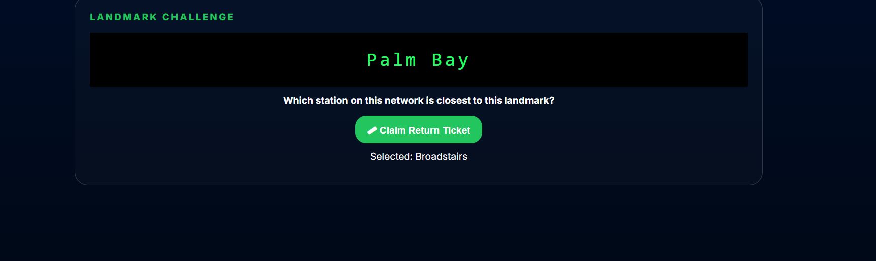 A selected station, ready to claim the return ticket